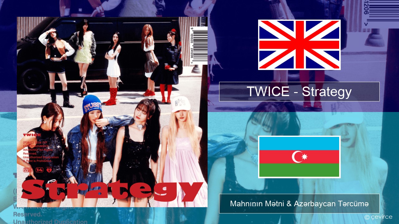 TWICE – Strategy İngilis dili Mahnının Mətni & Azərbaycan Tərcümə