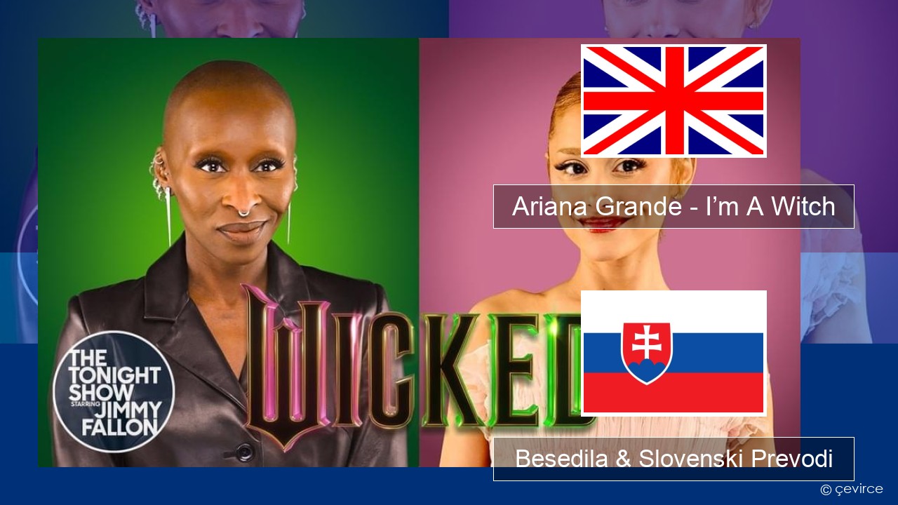 Ariana Grande – I’m A Witch Slovenščina Besedila & Slovenski Prevodi