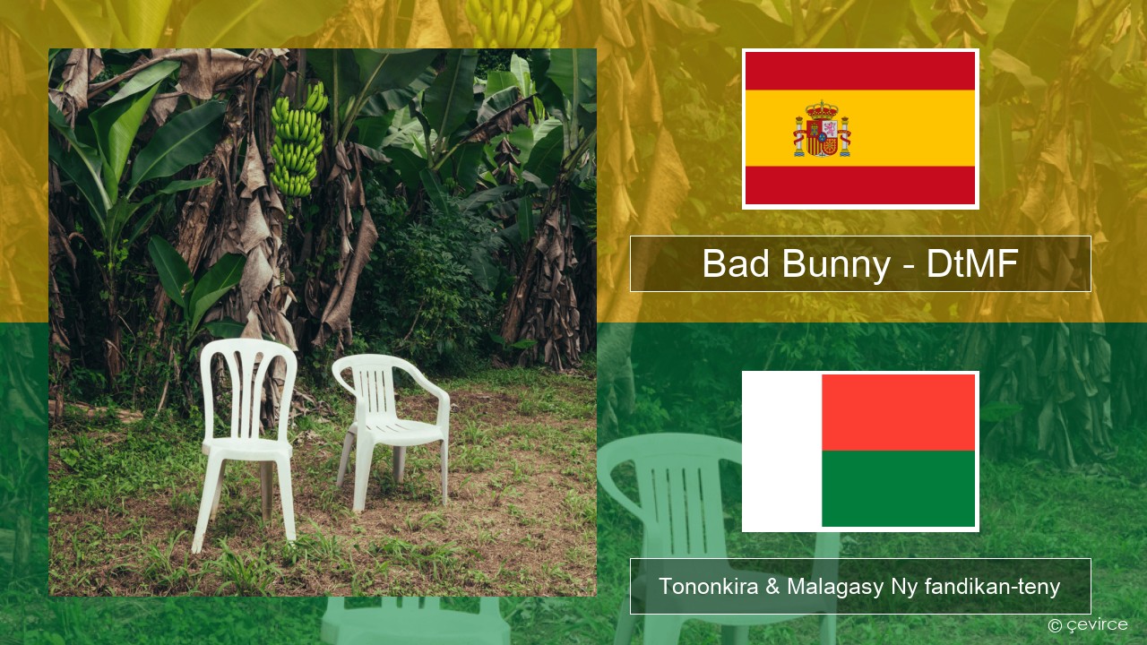 Bad Bunny – DtMF Espaniola Tononkira & Malagasy Ny fandikan-teny