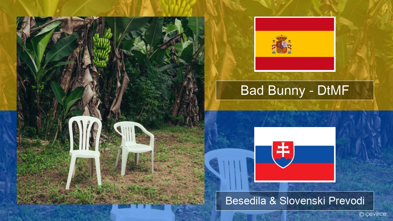 Bad Bunny – DtMF Španščina Besedila & Slovenski Prevodi