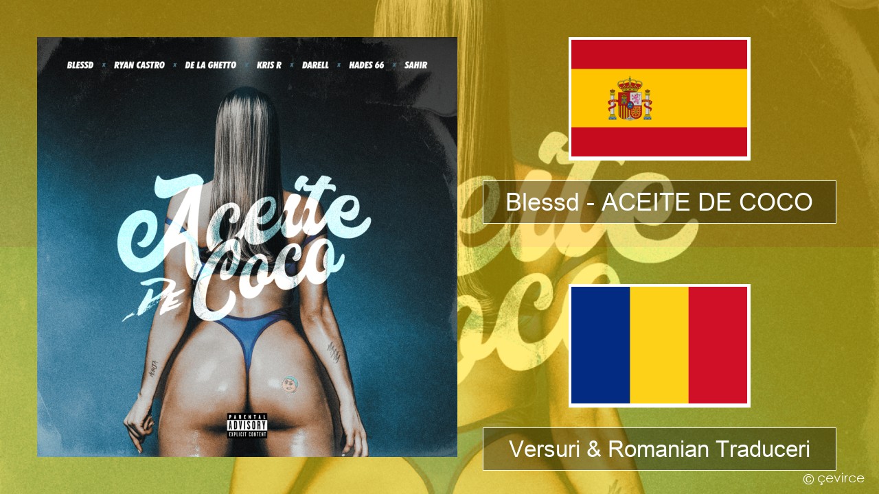 Blessd – ACEITE DE COCO Spaniolă Versuri & Romanian Traduceri