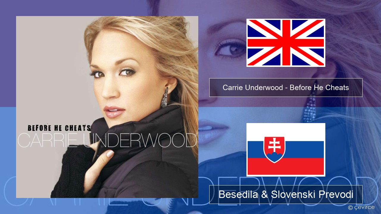 Carrie Underwood – Before He Cheats Slovenščina Besedila & Slovenski Prevodi