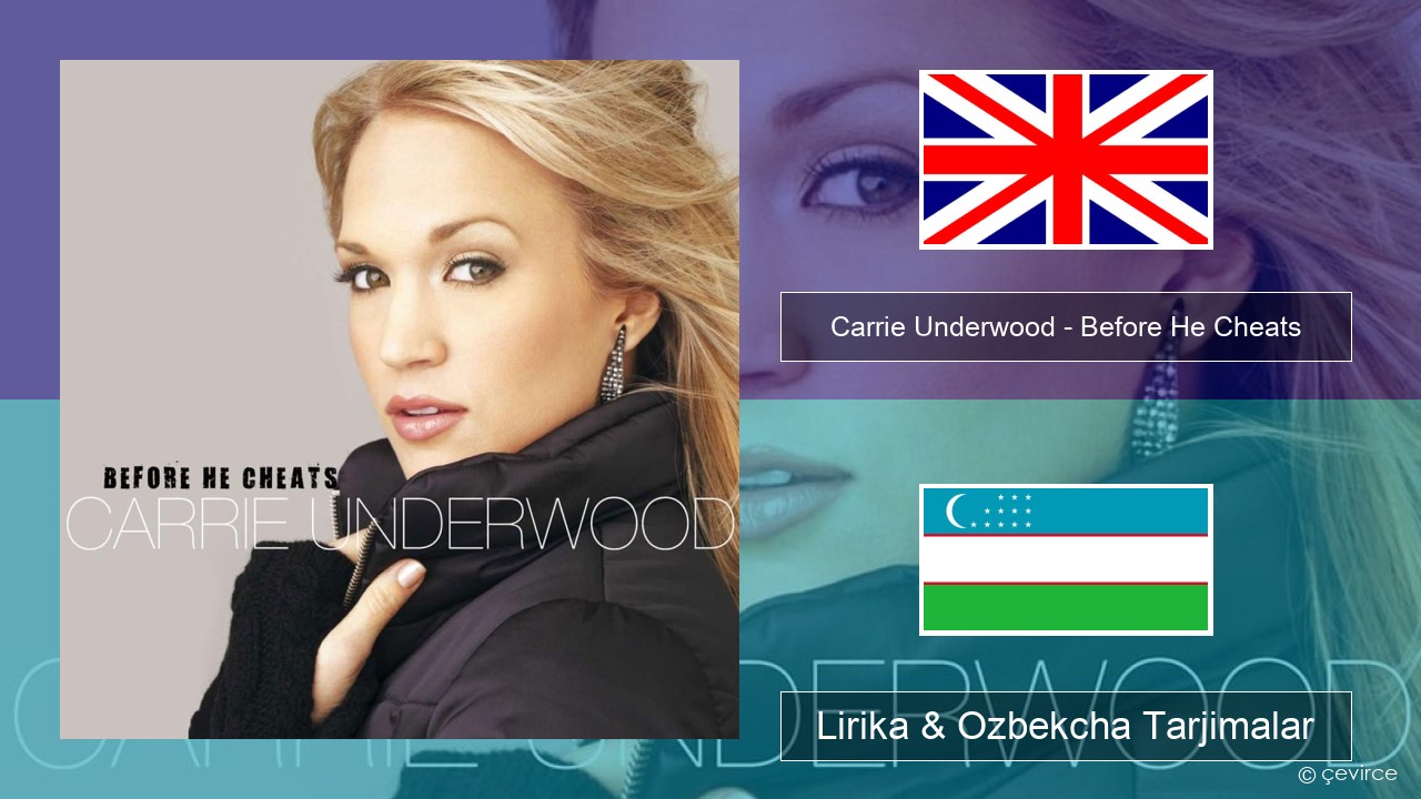 Carrie Underwood – Before He Cheats Ingliz tili Lirika & Ozbekcha Tarjimalar