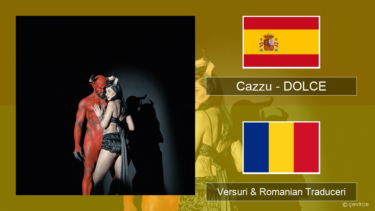 Cazzu – DOLCE Spaniolă Versuri & Romanian Traduceri