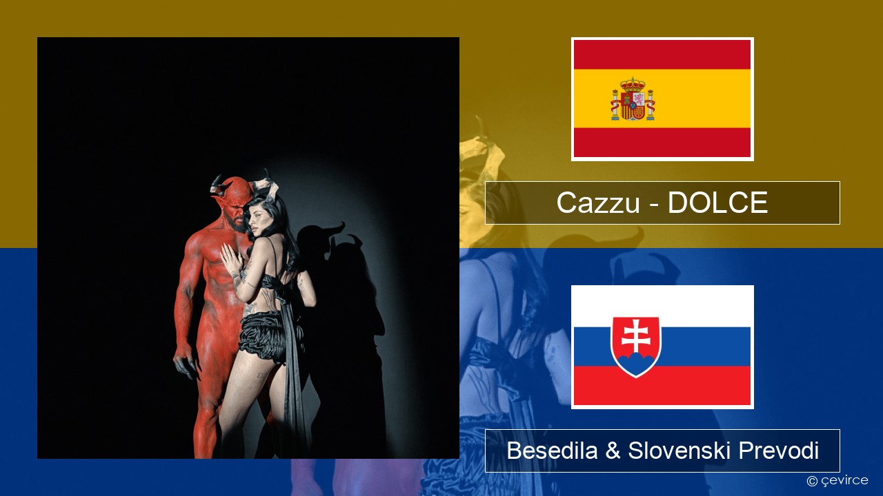 Cazzu – DOLCE Španščina Besedila & Slovenski Prevodi