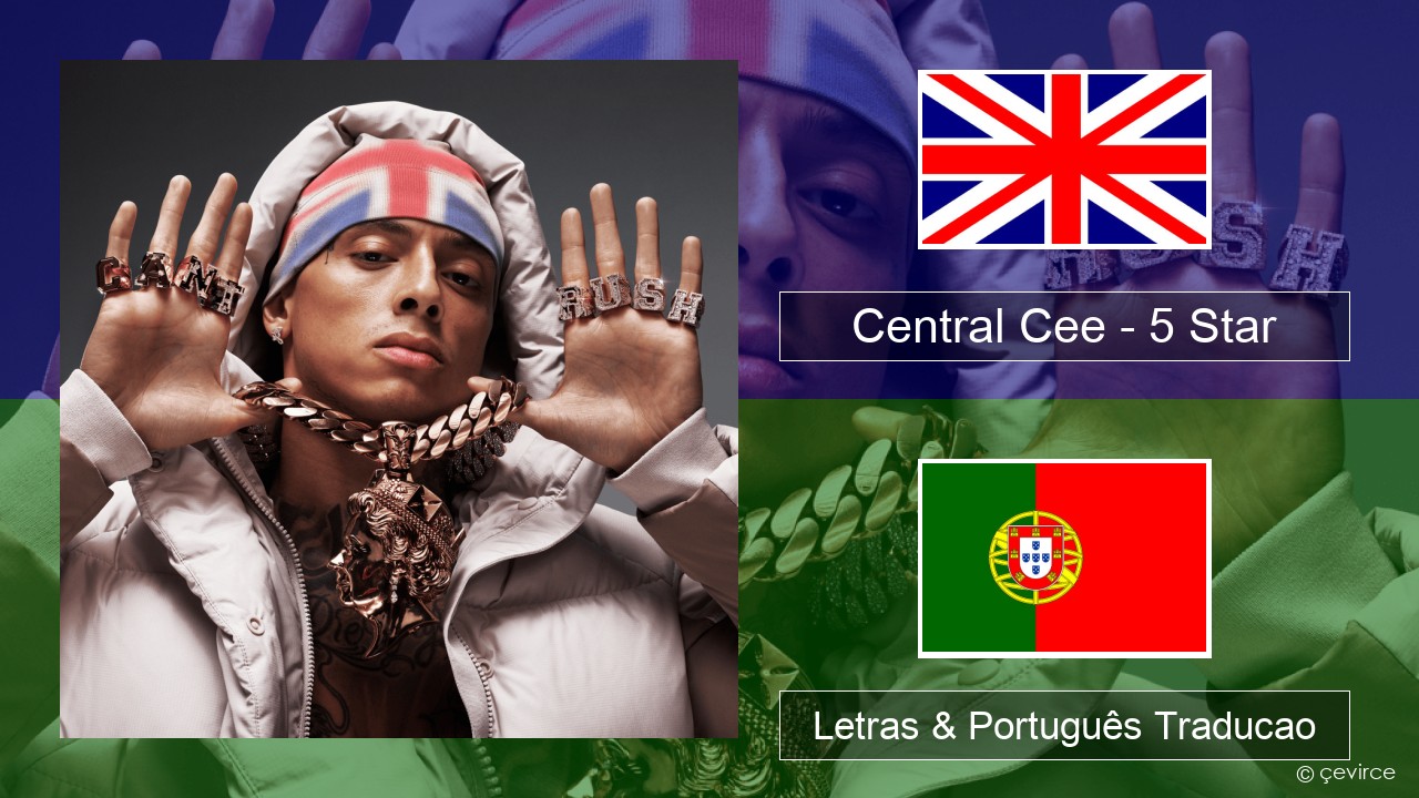 Central Cee – 5 Star Inglês Letras & Português Traducao