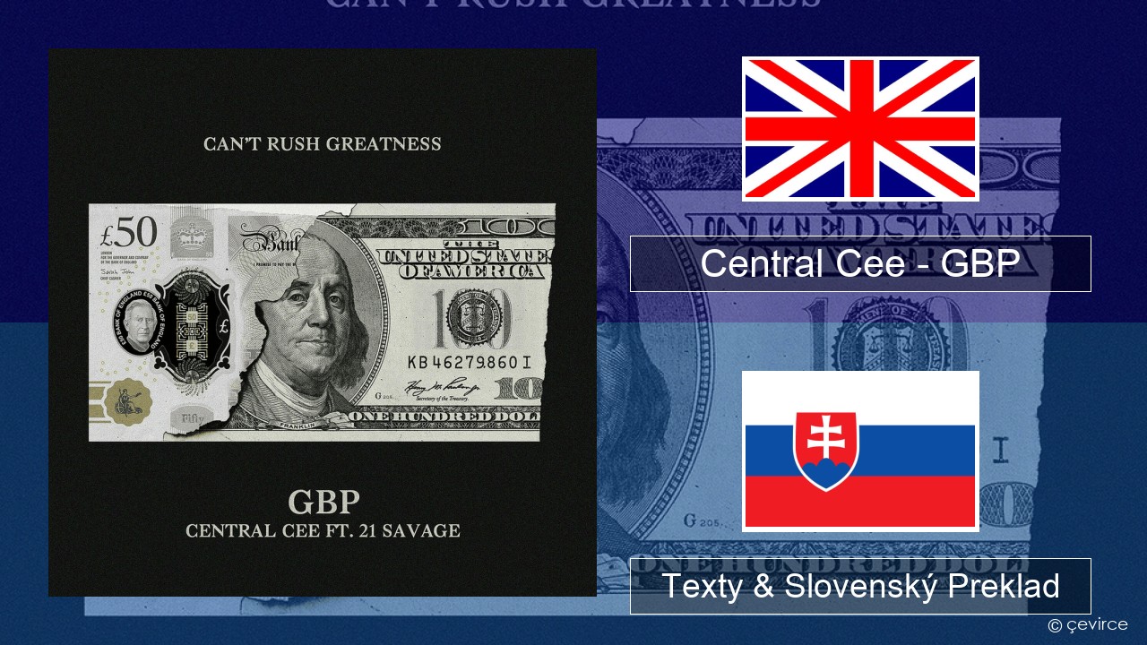 Central Cee – GBP Anglický Texty & Slovenský Preklad