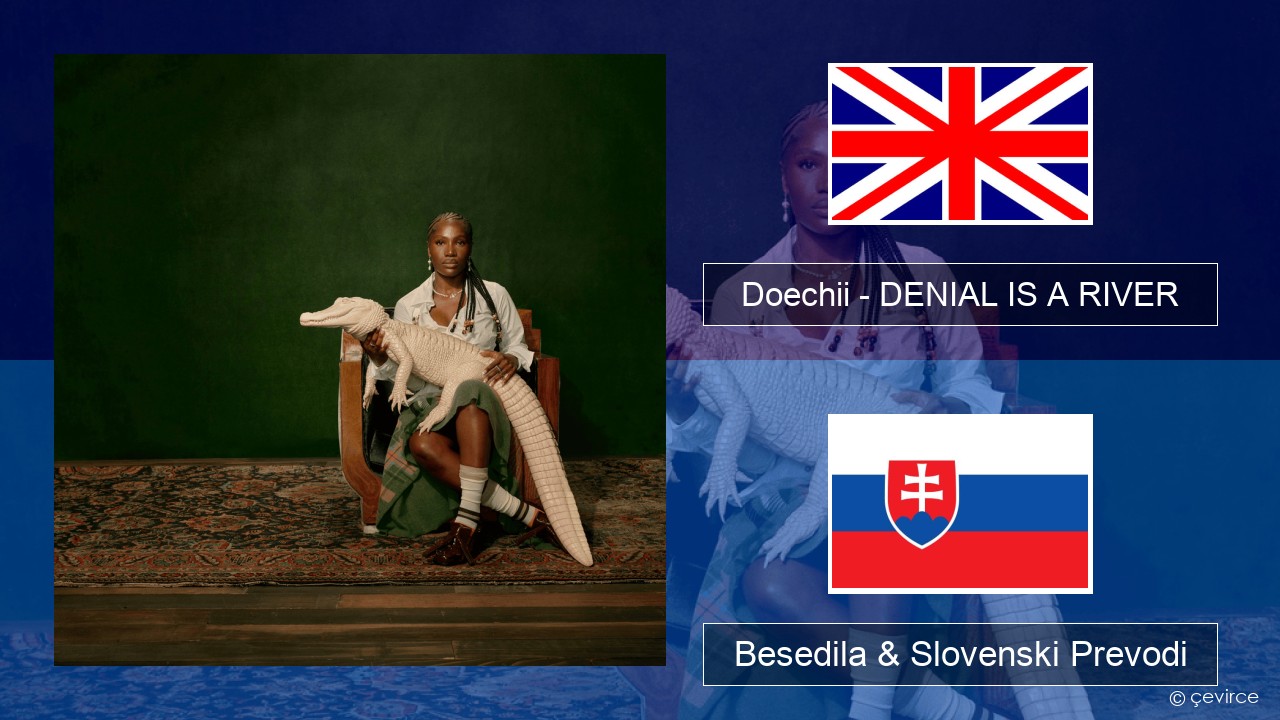 Doechii – DENIAL IS A RIVER Slovenščina Besedila & Slovenski Prevodi