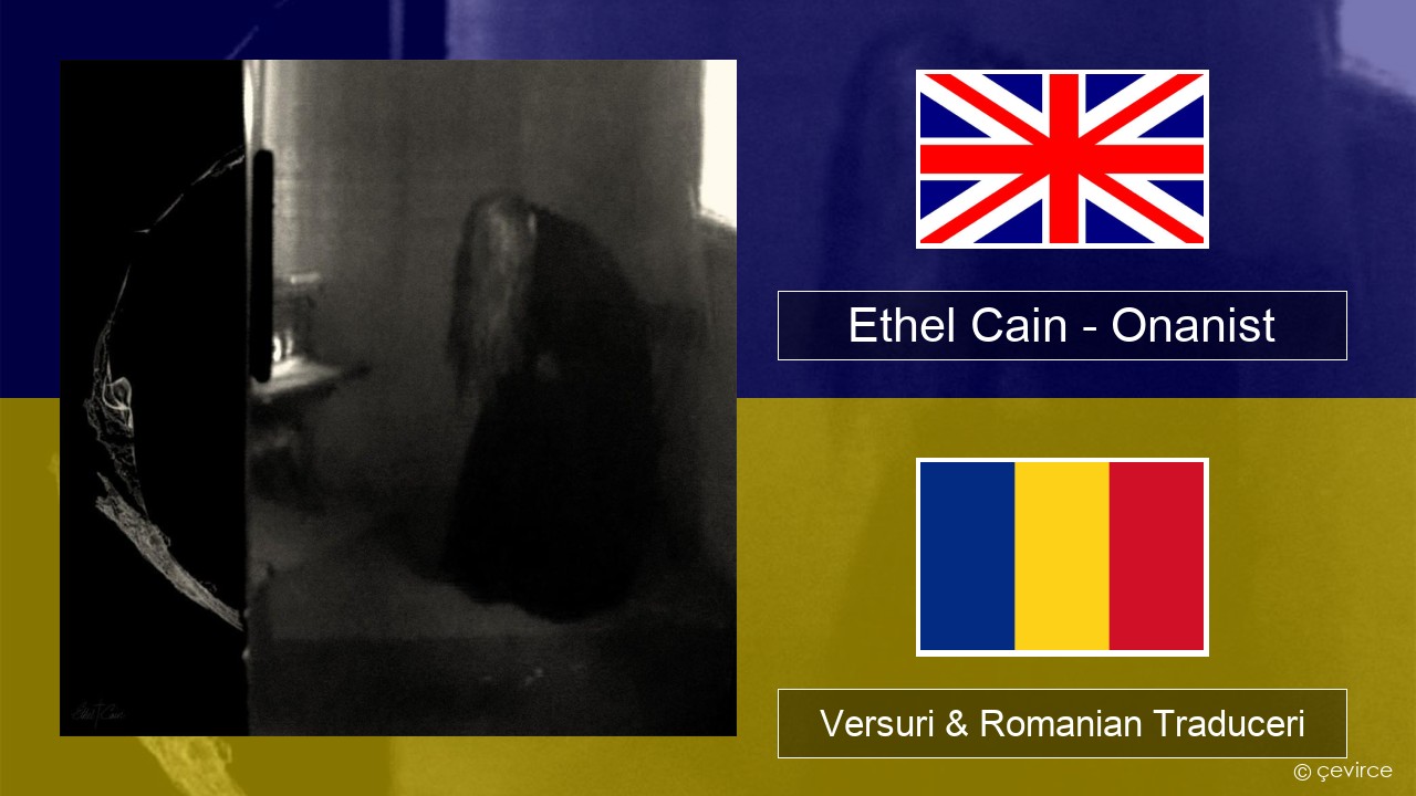 Ethel Cain – Onanist Română Versuri & Romanian Traduceri