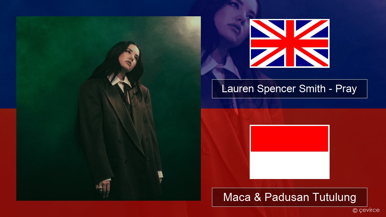 Lauren Spencer Smith – Pray Sing Maca & Padusan Tutulung