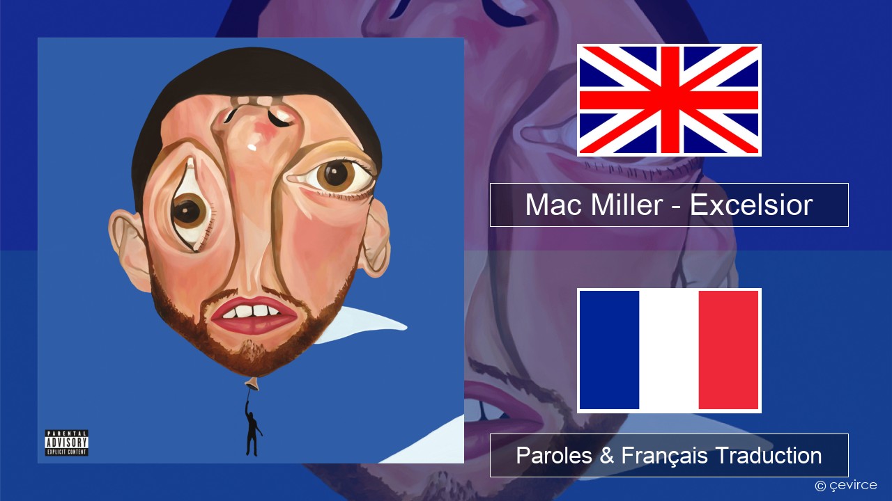 Mac Miller – Excelsior Anglais Paroles & Français Traduction