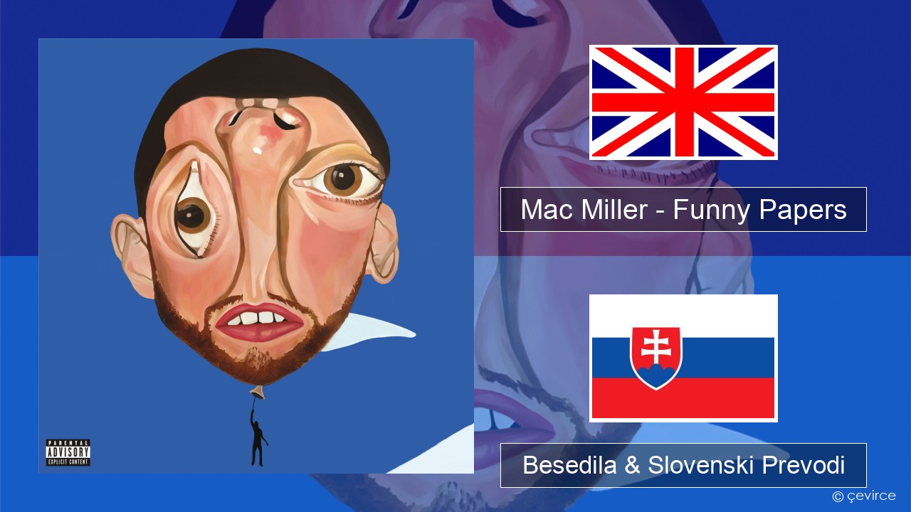Mac Miller – Funny Papers Slovenščina Besedila & Slovenski Prevodi