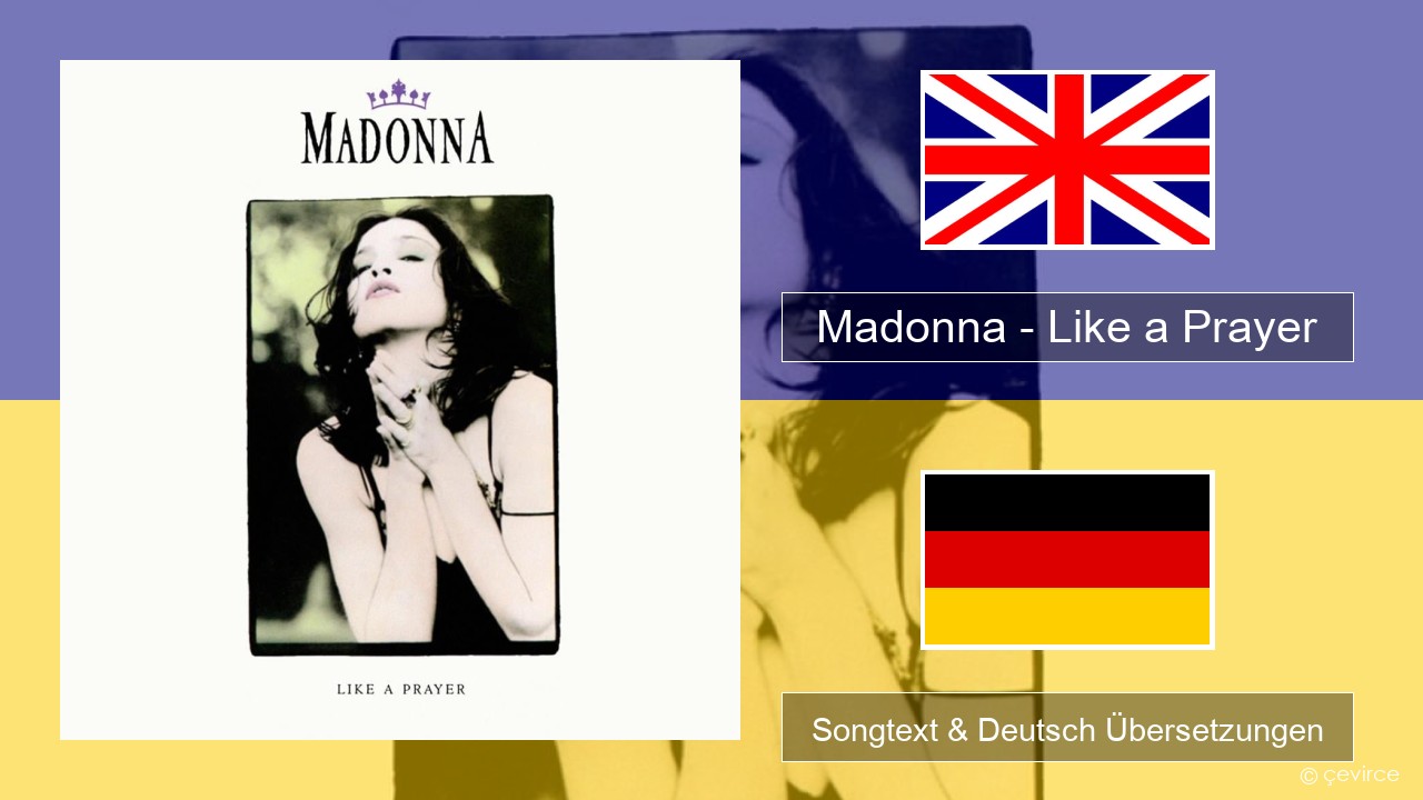 Madonna – Like a Prayer Englisch Songtext & Deutsch Übersetzungen