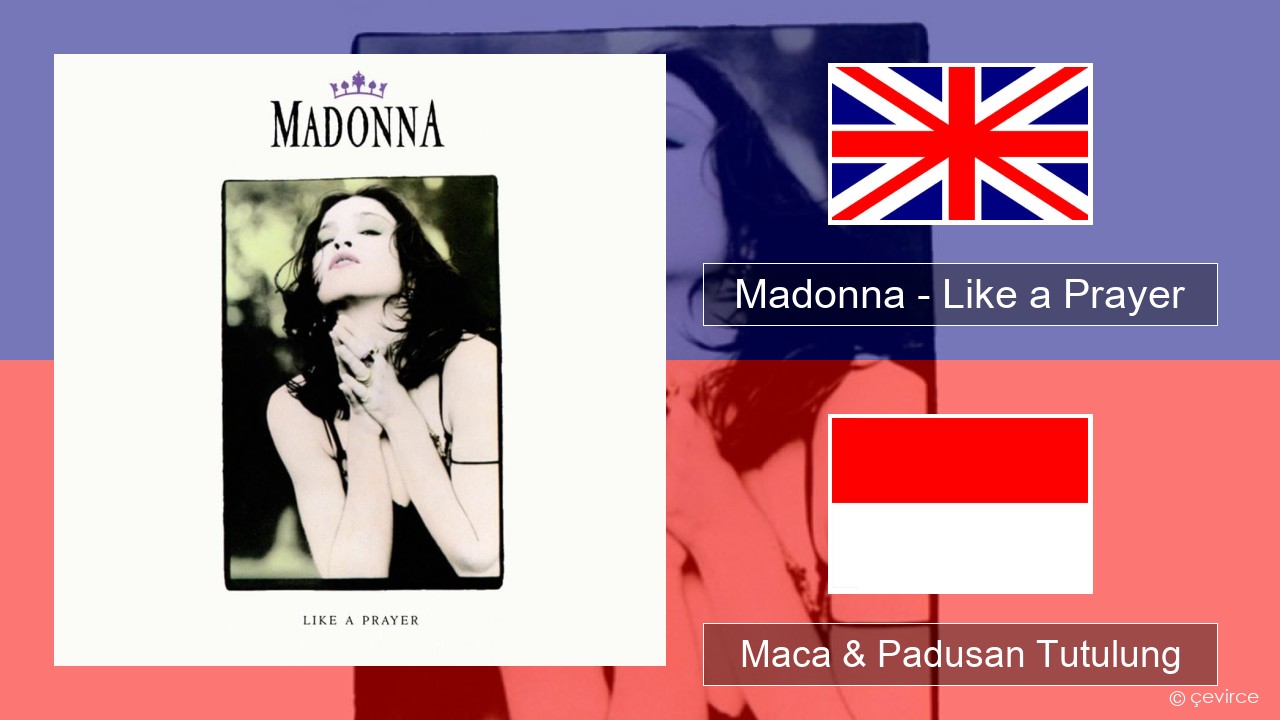 Madonna – Like a Prayer Sing Maca & Padusan Tutulung