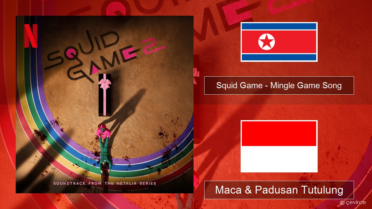 Squid Game – Mingle Game Song (Round and Round) Thai lan Maca & Padusan Tutulung