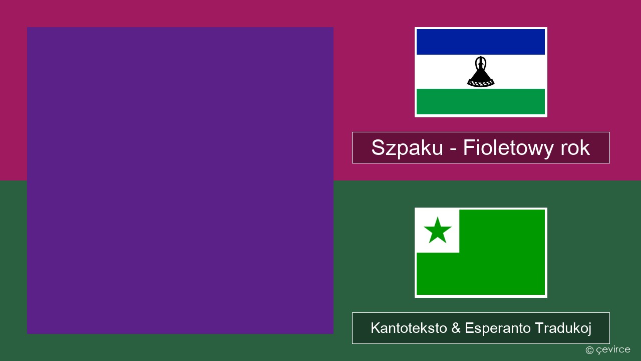 Szpaku – Fioletowy rok Pola Kantoteksto & Esperanto Tradukoj