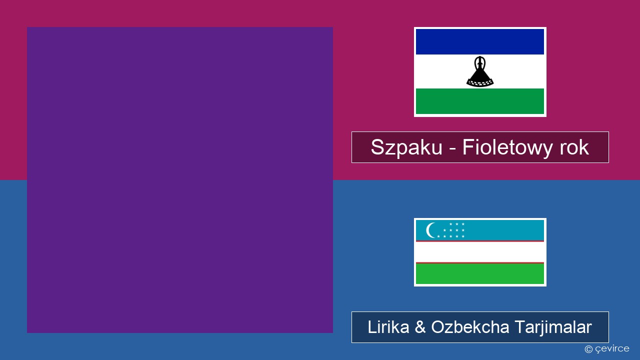 Szpaku – Fioletowy rok Polsha Lirika & Ozbekcha Tarjimalar
