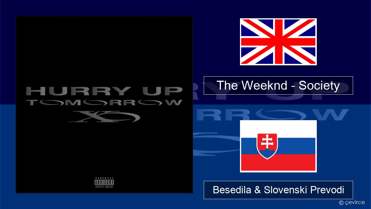 The Weeknd – Society Slovenščina Besedila & Slovenski Prevodi