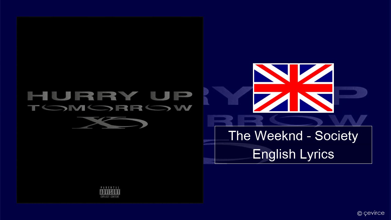 The Weeknd – Society English Lyrics