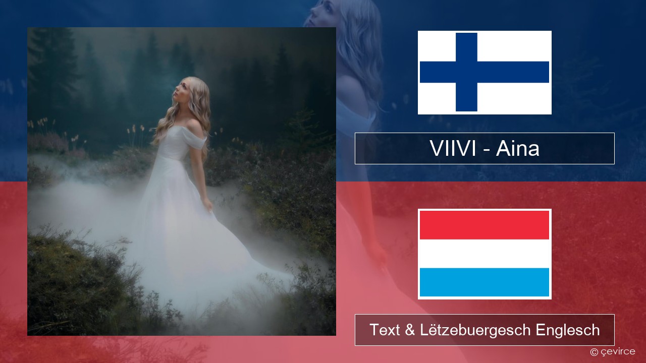 VIIVI – Aina Finnesch Text & Lëtzebuergesch Englesch
