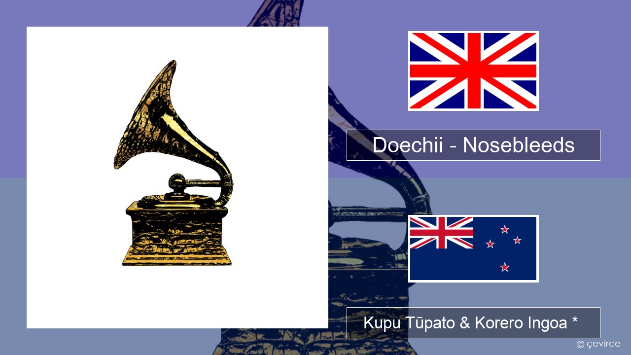 Doechii – Nosebleeds Ingoa *  Kupu Tūpato & Korero Ingoa *