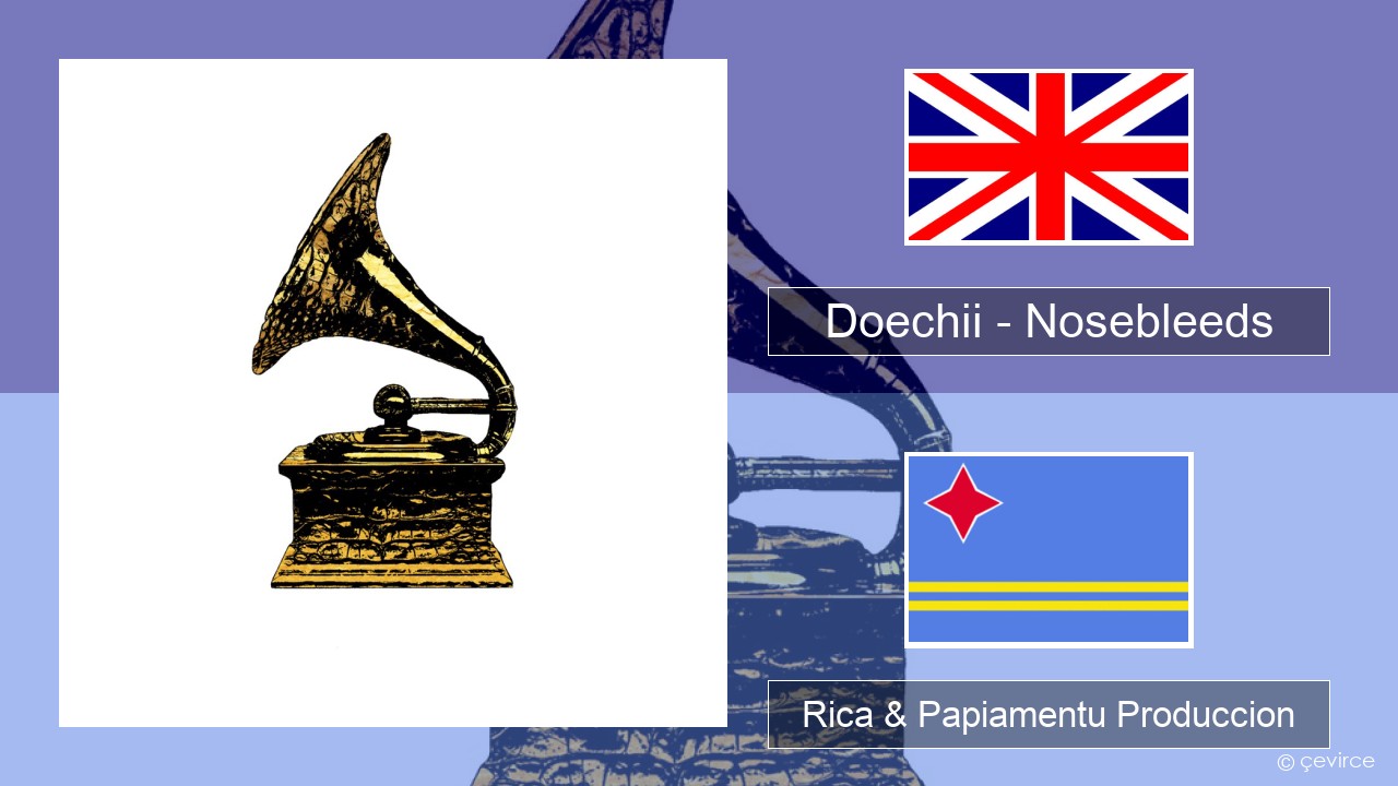 Doechii – Nosebleeds Ing Rica & Papiamentu Produccion