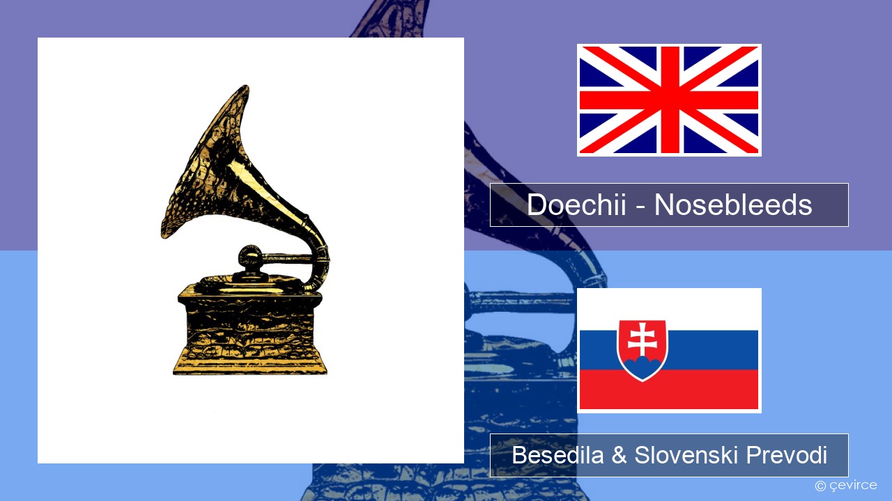 Doechii – Nosebleeds Slovenščina Besedila & Slovenski Prevodi
