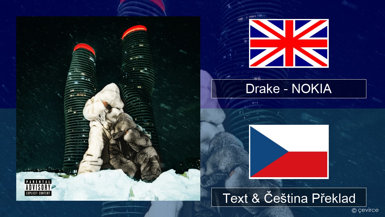 Drake – NOKIA Anglický Text & Čeština Překlad