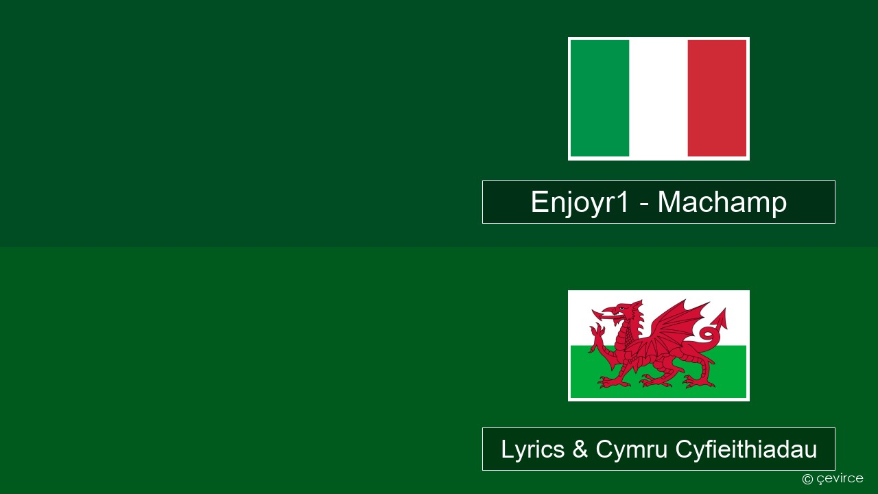 Enjoyr1 – Machamp Eidaleg Lyrics & Cymru Cyfieithiadau