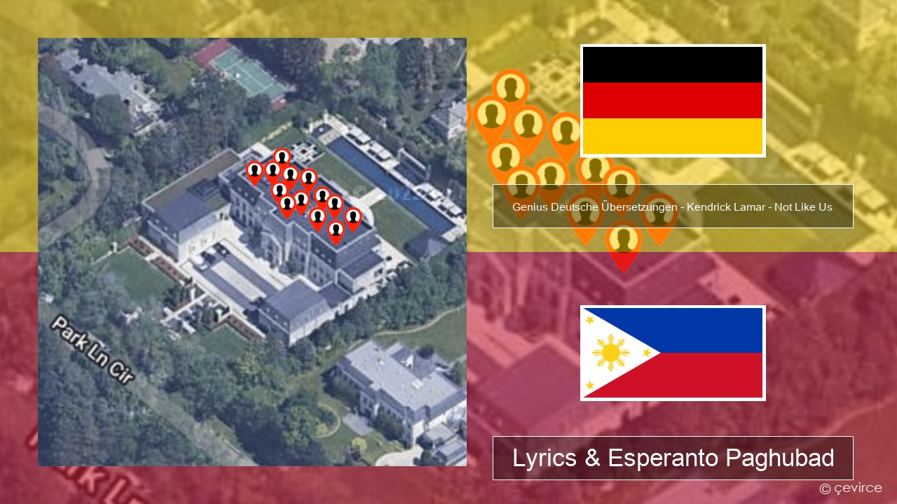 Genius Deutsche Übersetzungen – Kendrick Lamar – Not Like Us (Deutsche Übersetzung) Alemanya Lyrics & Esperanto Paghubad