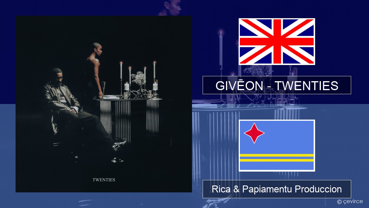 GIVĒON – TWENTIES Ing Rica & Papiamentu Produccion