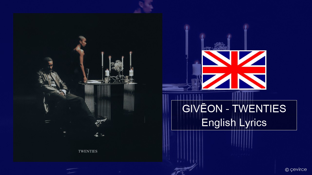 GIVĒON – TWENTIES English Lyrics