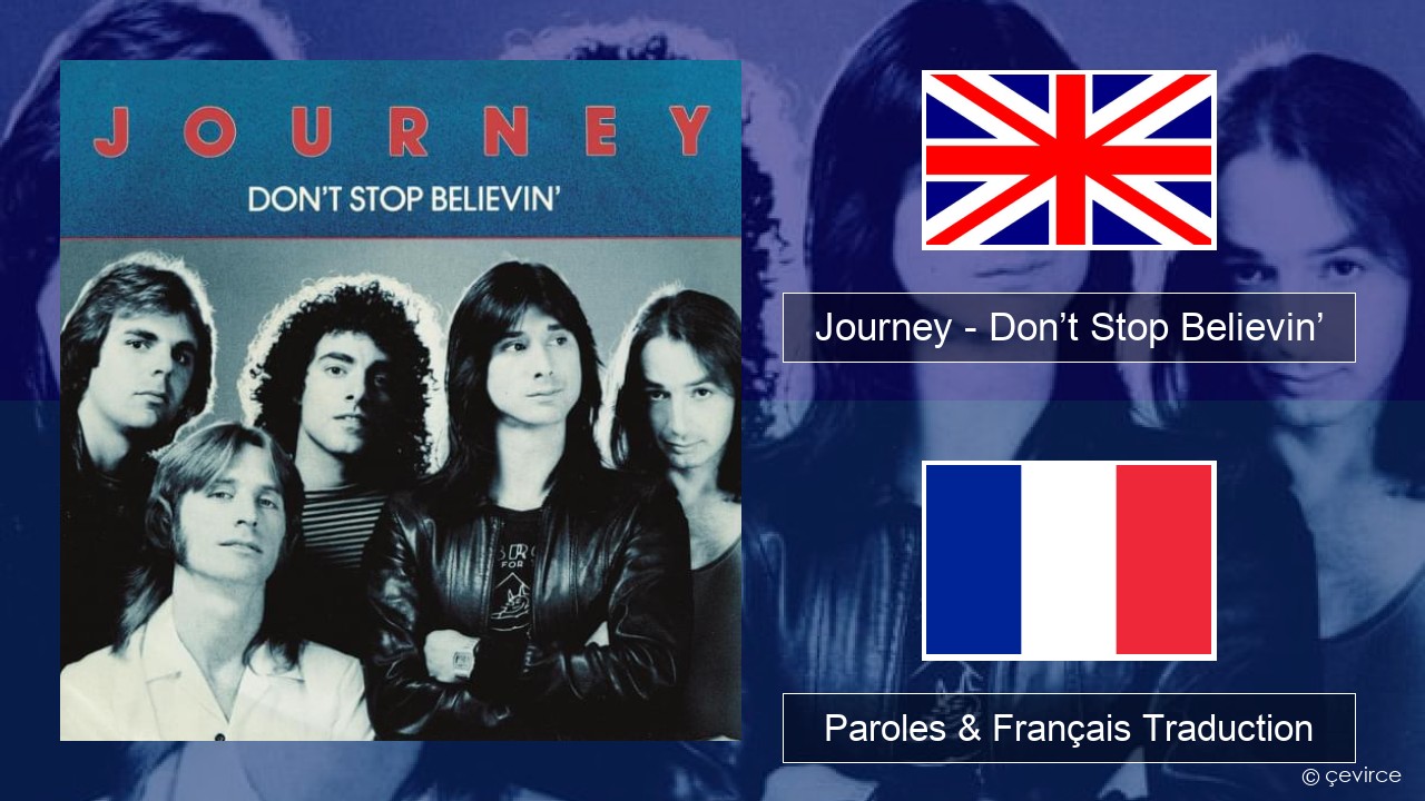 Journey – Don’t Stop Believin’ Anglais Paroles & Français Traduction