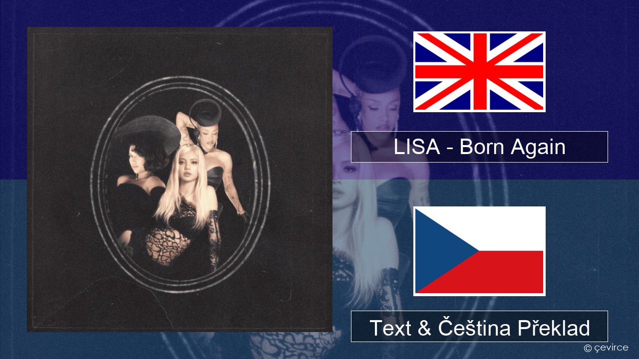 LISA – Born Again Anglický Text & Čeština Překlad