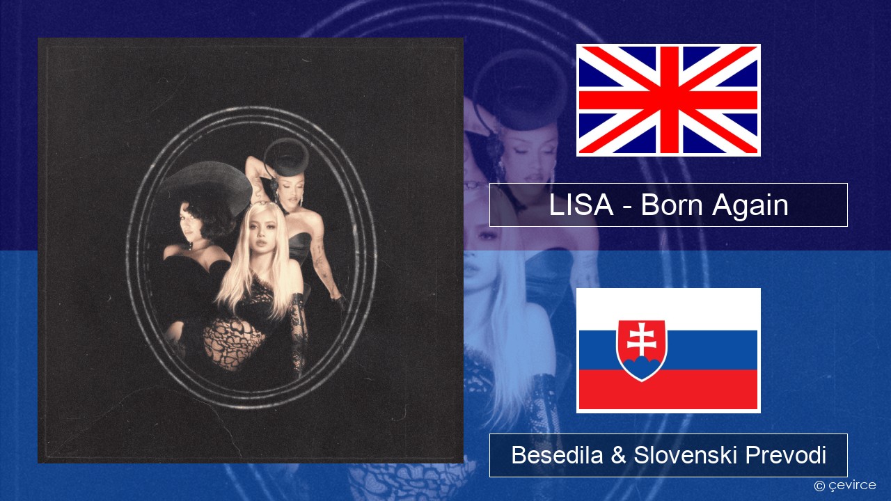 LISA – Born Again Slovenščina Besedila & Slovenski Prevodi