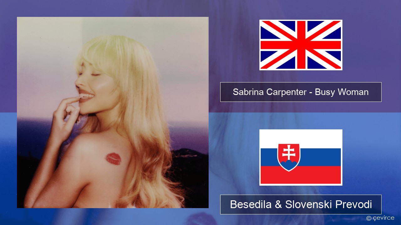 Sabrina Carpenter – Busy Woman Slovenščina Besedila & Slovenski Prevodi