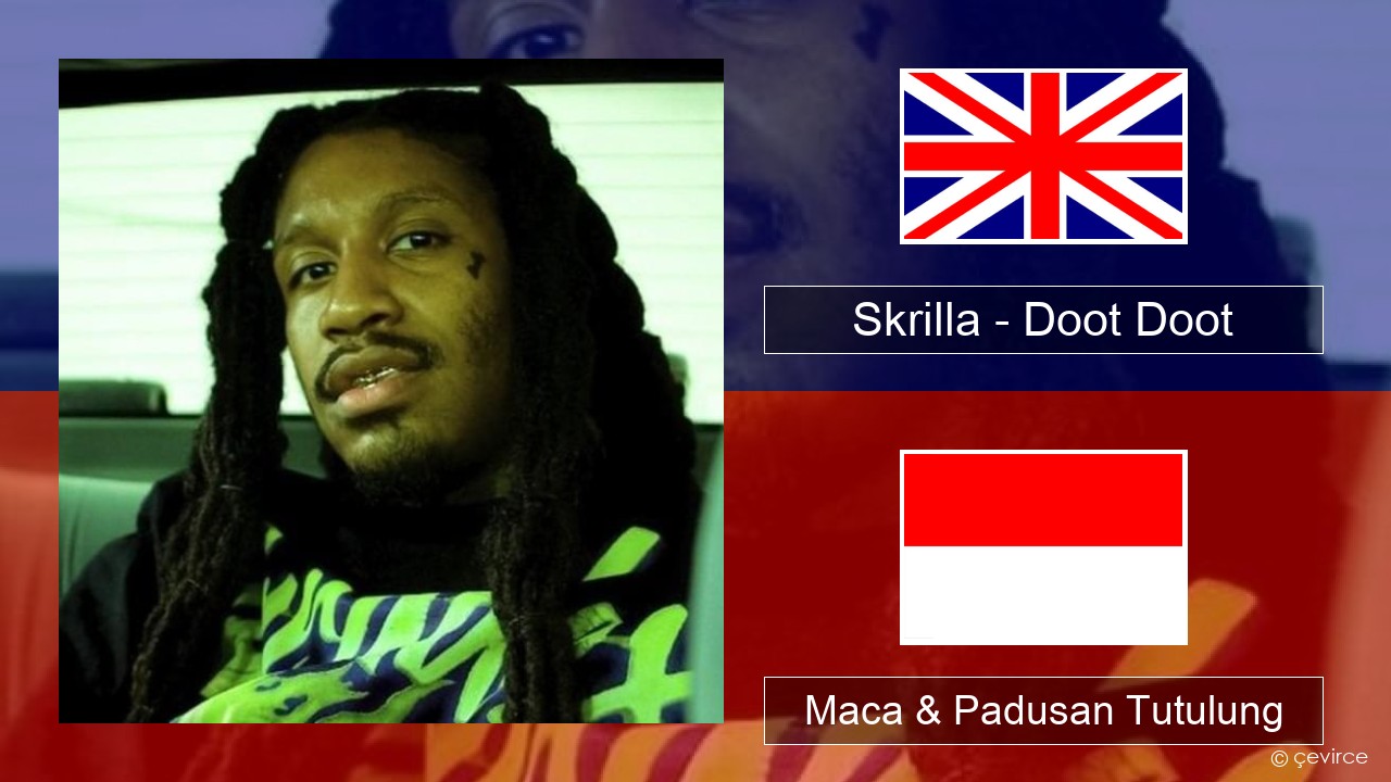 Skrilla – Doot Doot Sing Maca & Padusan Tutulung
