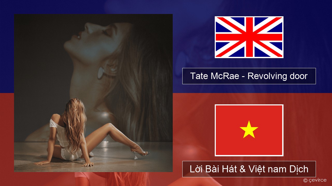 Tate McRae – Revolving door Tiếng anh Lời Bài Hát & Việt nam Dịch
