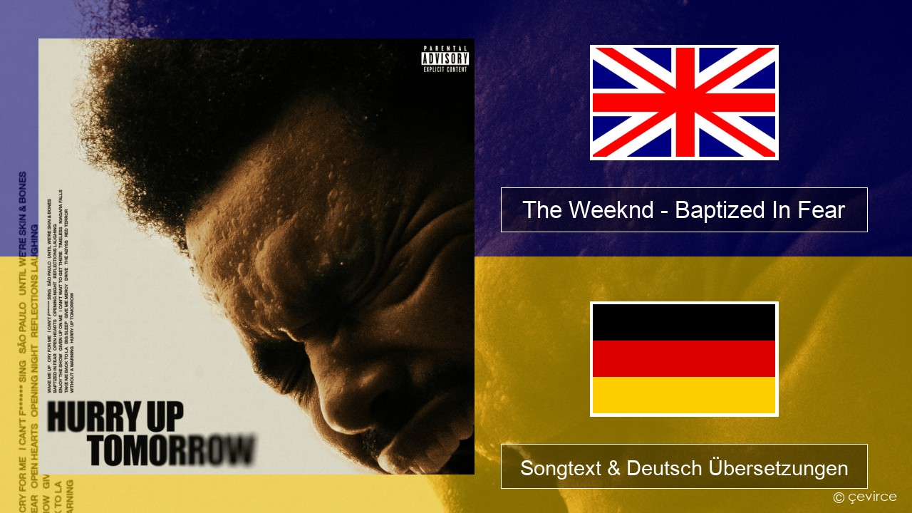 The Weeknd – Baptized In Fear Englisch Songtext & Deutsch Übersetzungen