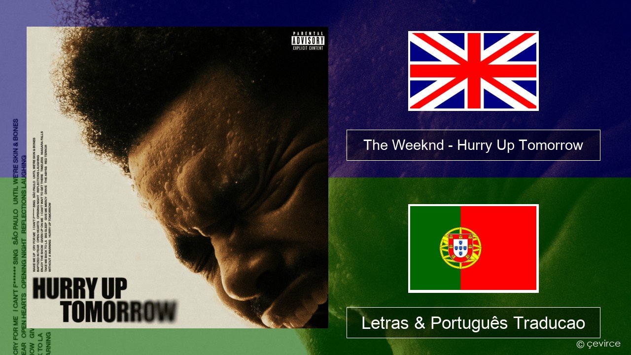 The Weeknd – Hurry Up Tomorrow Inglês Letras & Português Traducao