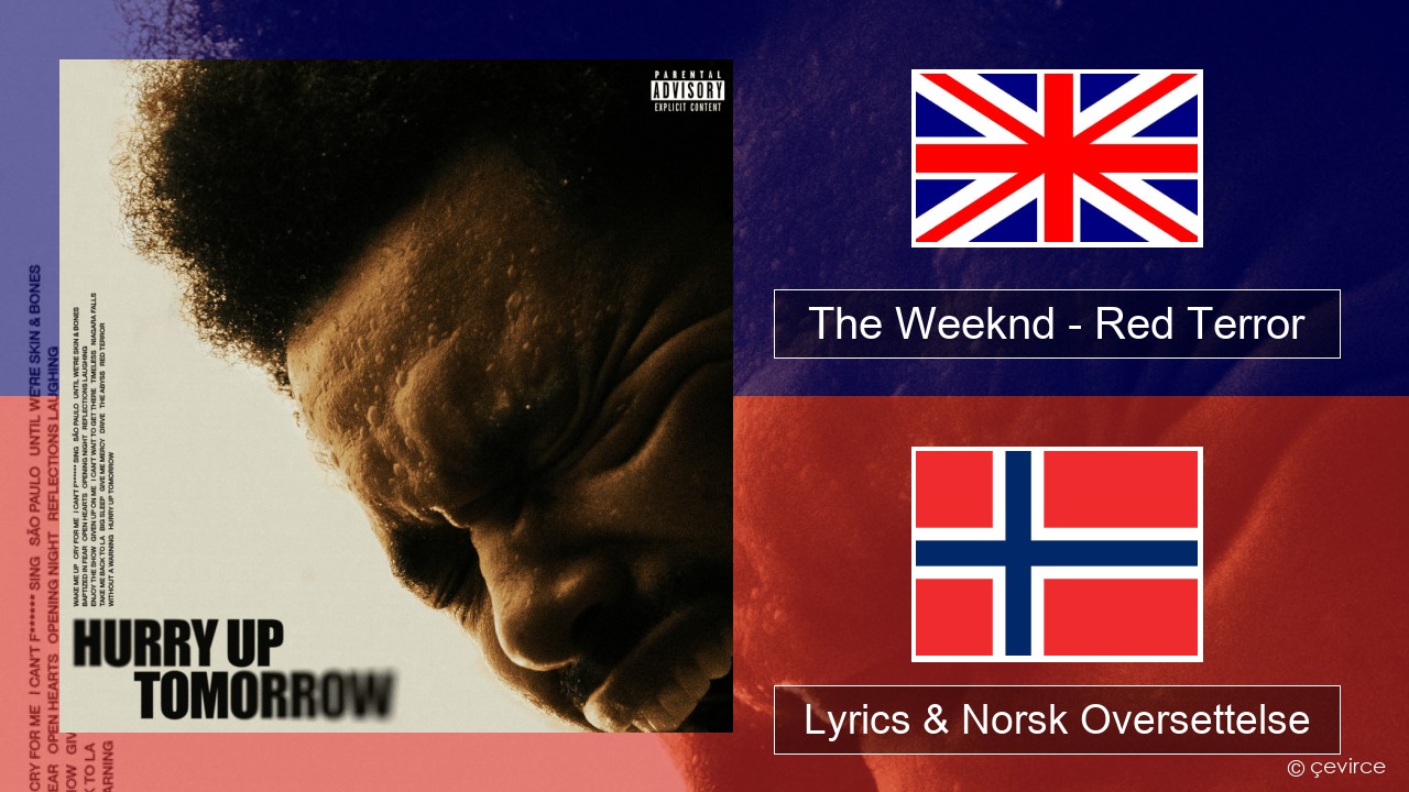 The Weeknd – Red Terror Engelsk Lyrics & Norsk Oversettelse