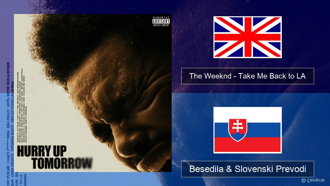 The Weeknd – Take Me Back to LA Slovenščina Besedila & Slovenski Prevodi