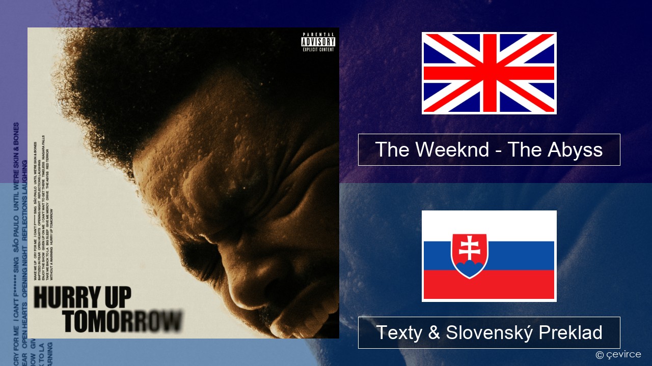 The Weeknd – The Abyss Anglický Texty & Slovenský Preklad