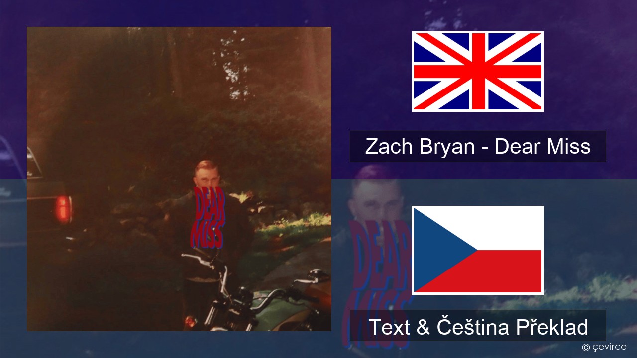 Zach Bryan – Dear Miss Anglický Text & Čeština Překlad