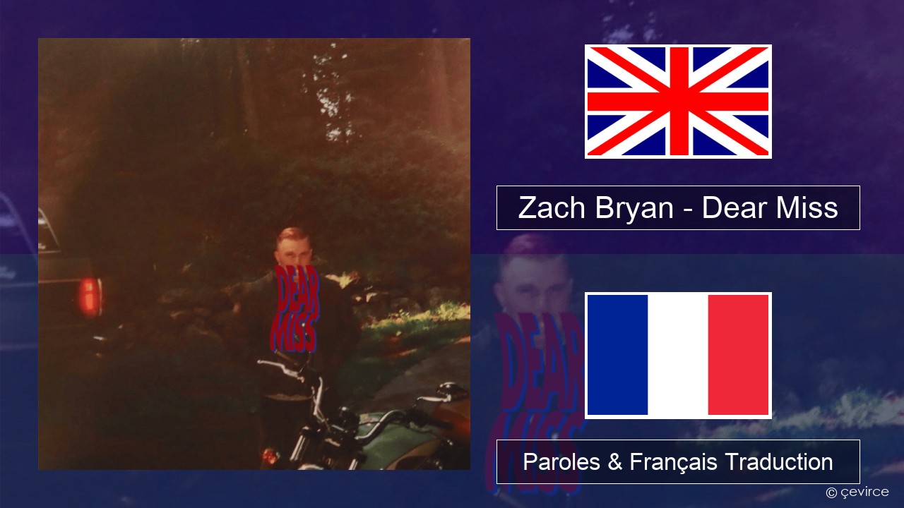 Zach Bryan – Dear Miss Anglais Paroles & Français Traduction