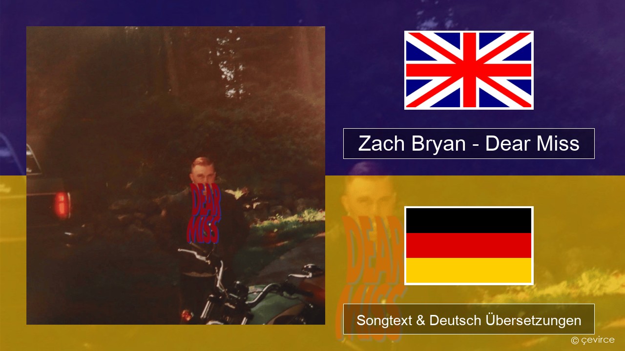 Zach Bryan – Dear Miss Englisch Songtext & Deutsch Übersetzungen