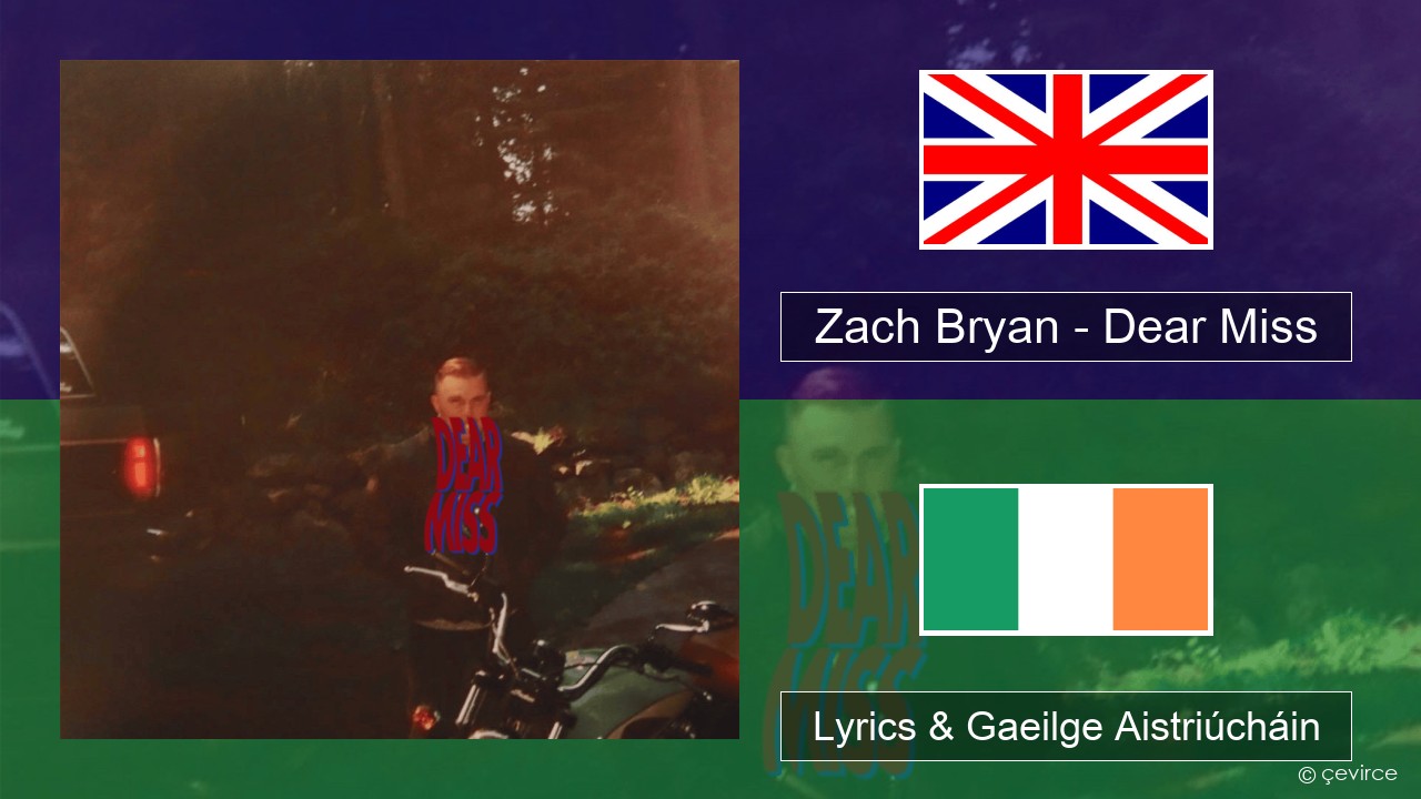 Zach Bryan – Dear Miss Béarla Lyrics & Gaeilge Aistriúcháin
