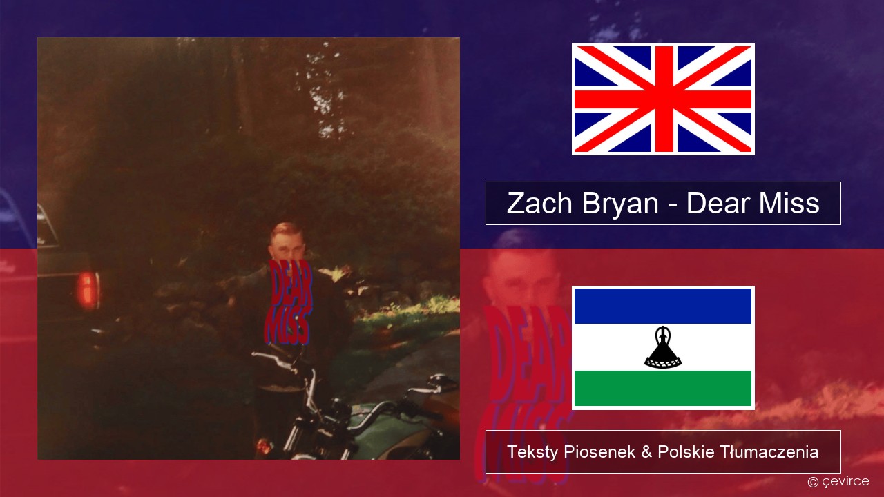 Zach Bryan – Dear Miss Polski Teksty Piosenek & Polskie Tłumaczenia