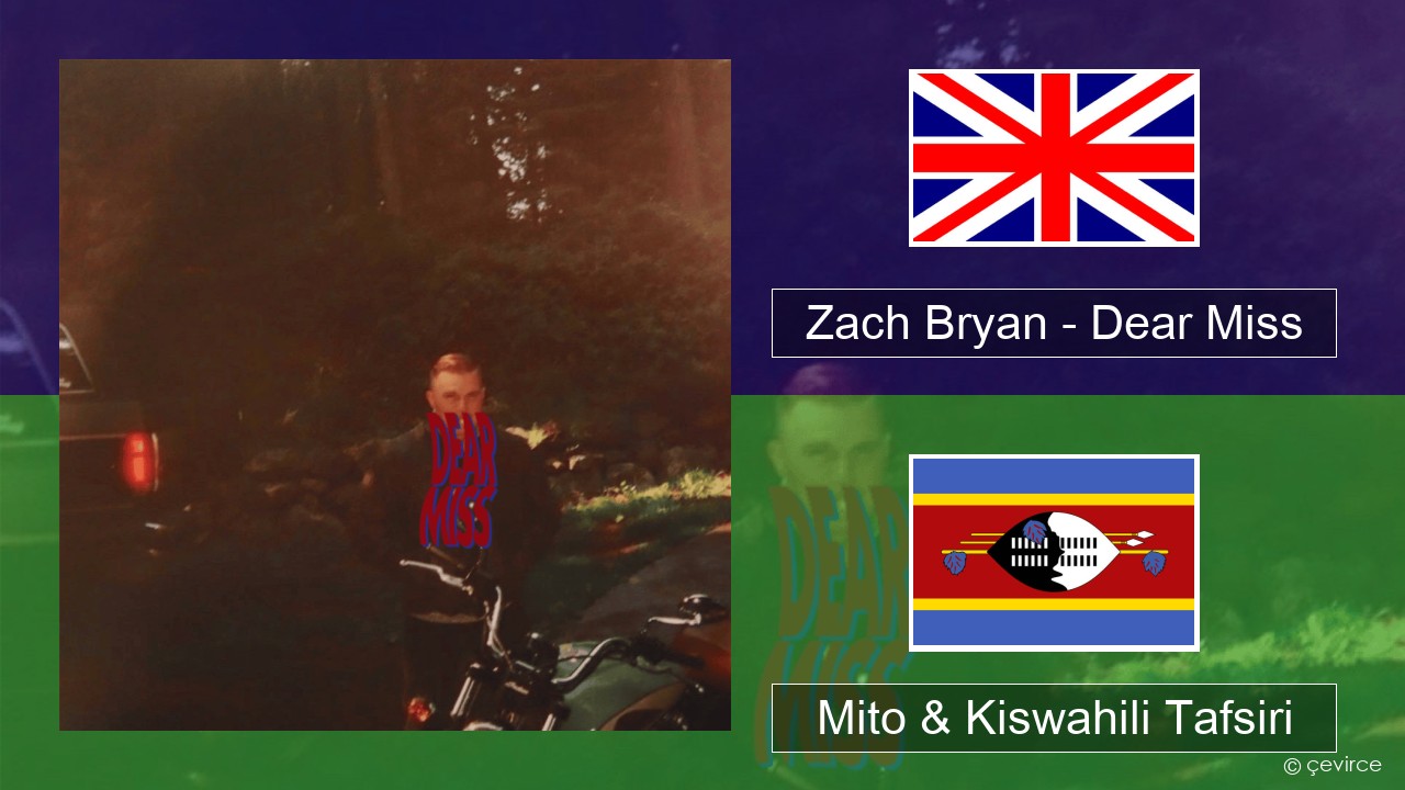 Zach Bryan – Dear Miss Englishen Mito & Kiswahili Tafsiri