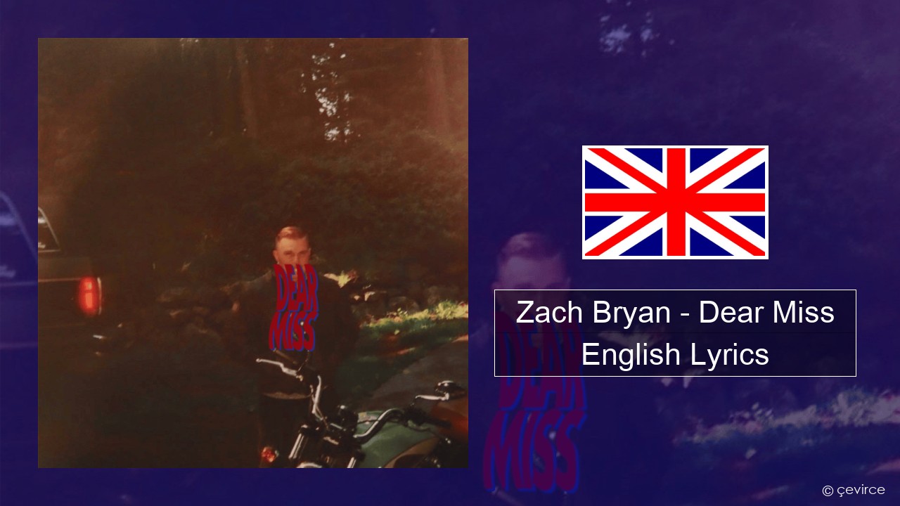Zach Bryan – Dear Miss English Lyrics
